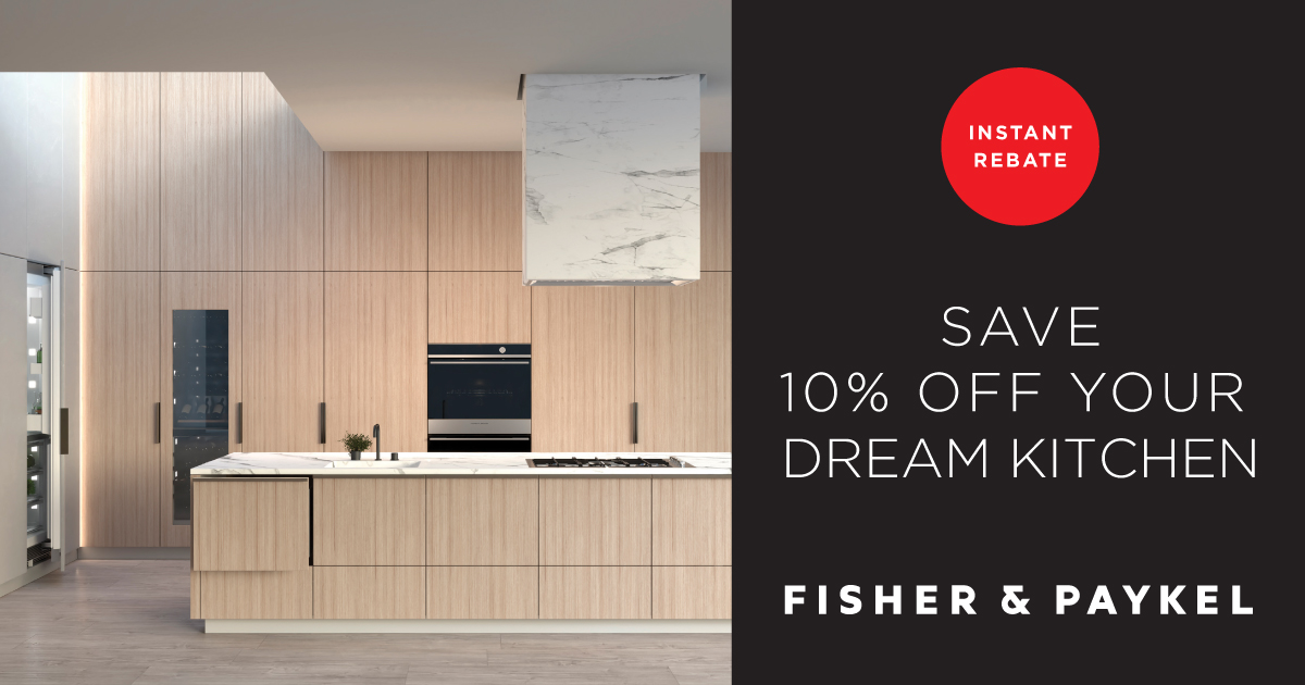 FISHER & PAYKEL SAVE 10% OFF YOUR DREAM KITCHEN