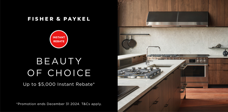 FISHER & PAYKEL BEAUTY OF CHOICE REBATE