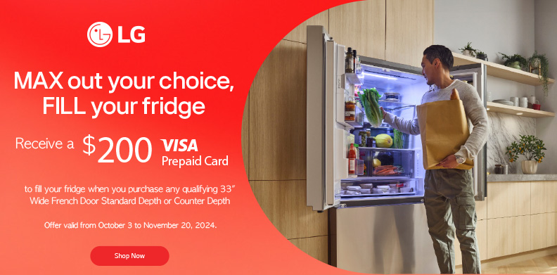 LG MAX OUT YOUR CHOICE, FILL YOUR FRIDGE