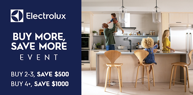 ELECTROLUX BUY MORE SAVE MORE